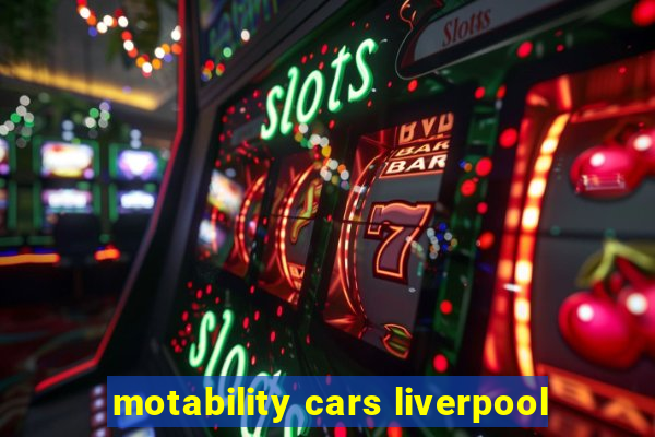 motability cars liverpool